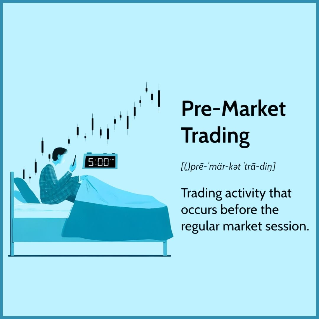 Pre-market trading concept.